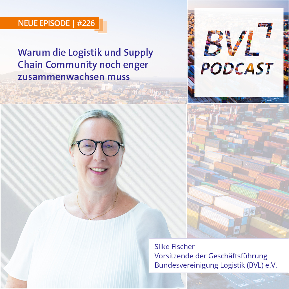 #226: Warum die Logistik und Supply Chain Community enger zusammenwachsen muss